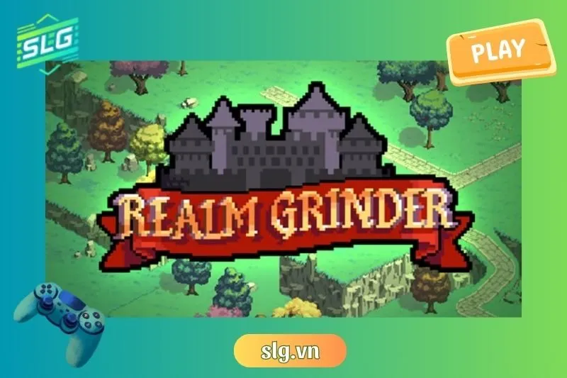 Realm Grinder