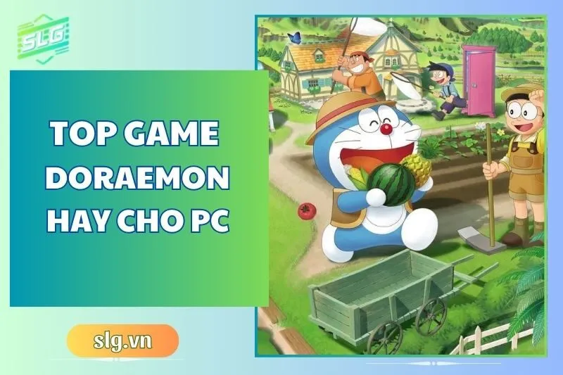 Top Game Doraemon Hay Trên Máy Tính Và Laptop Cực Hấp Dẫn 2024