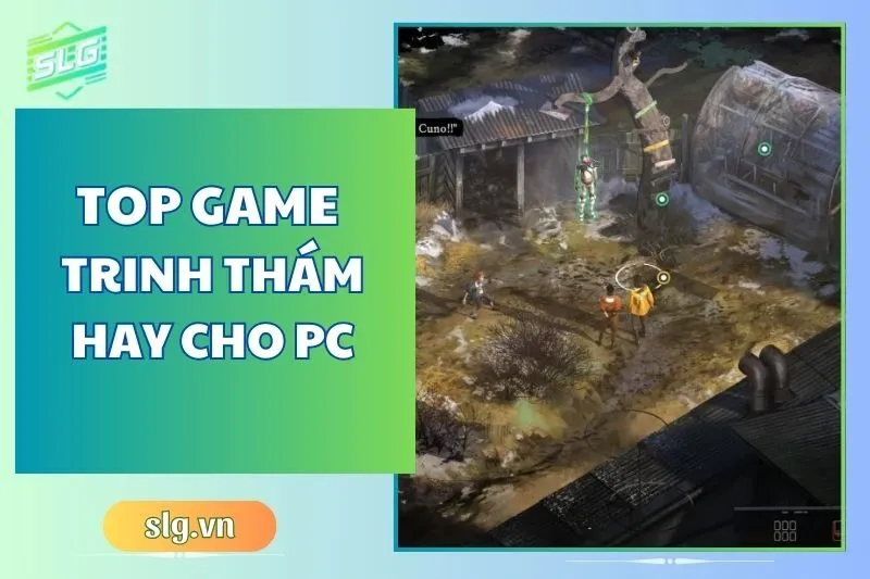 Top game trinh thám hay trên Máy tính và Laptop không thể bỏ qua 2024